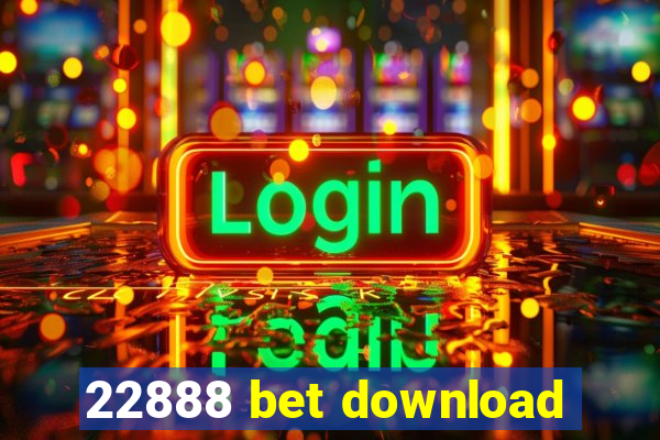 22888 bet download