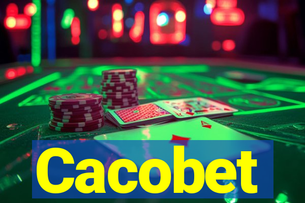 Cacobet