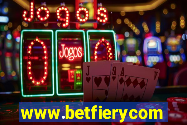 www.betfierycom