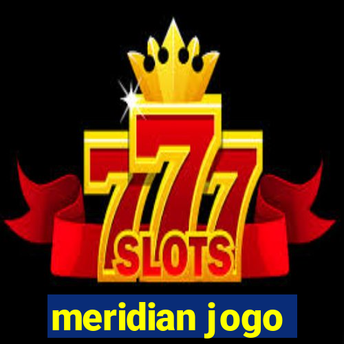 meridian jogo