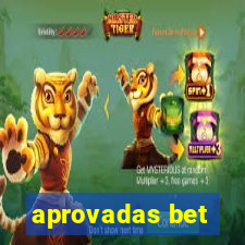 aprovadas bet