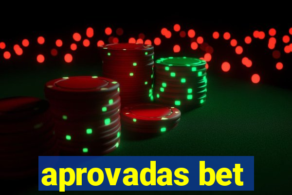 aprovadas bet