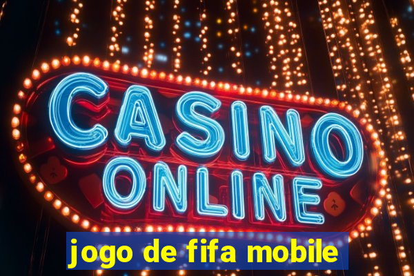 jogo de fifa mobile