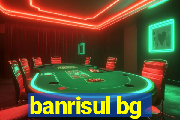 banrisul bg