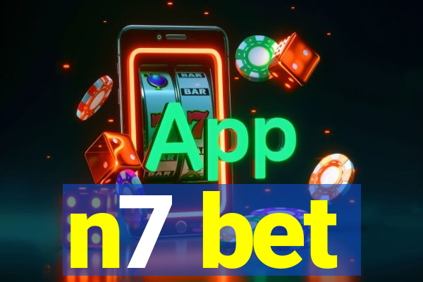 n7 bet