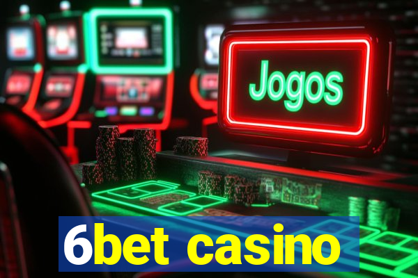 6bet casino