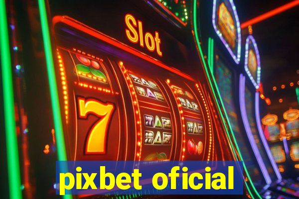 pixbet oficial