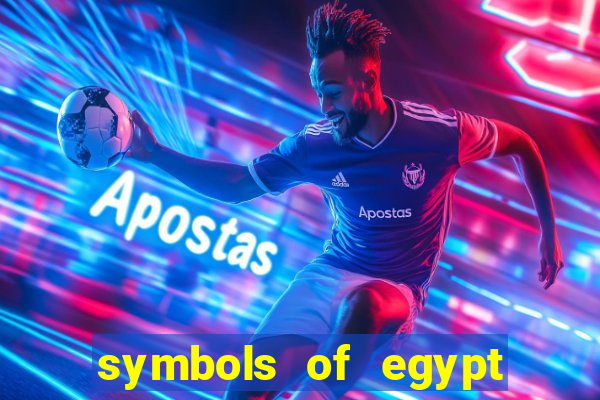 symbols of egypt slot demo