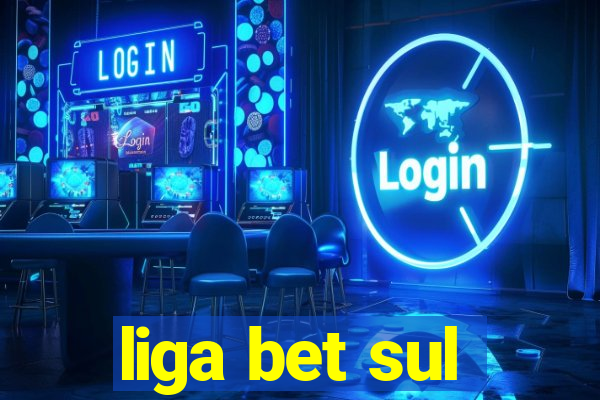 liga bet sul