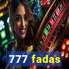 777 fadas