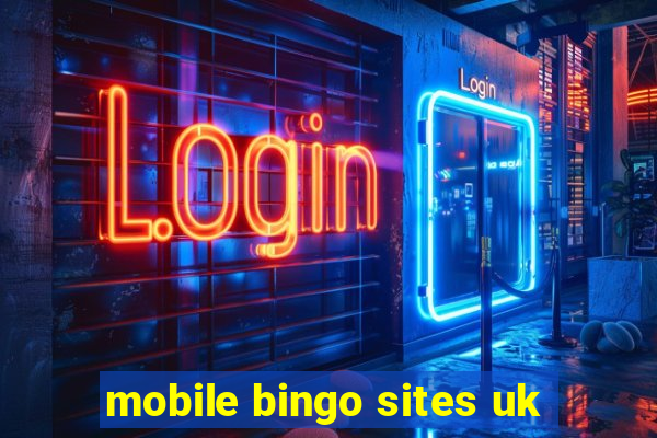 mobile bingo sites uk