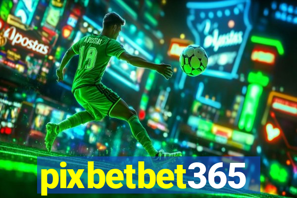 pixbetbet365