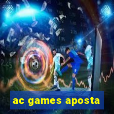 ac games aposta