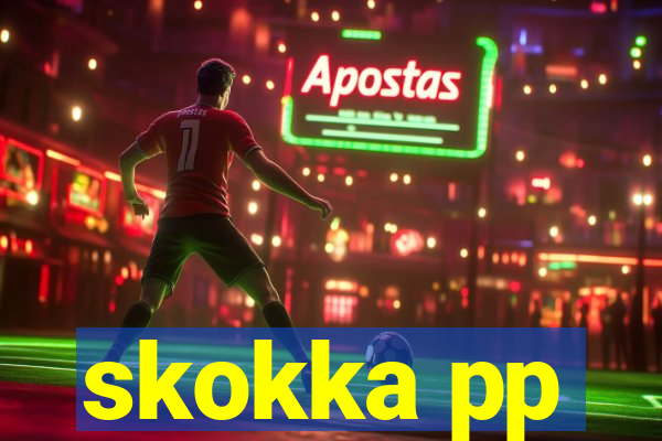 skokka pp