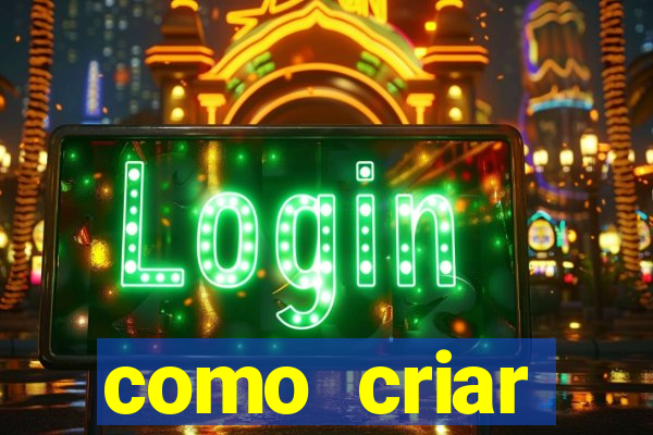 como criar plataforma de jogo do tigre