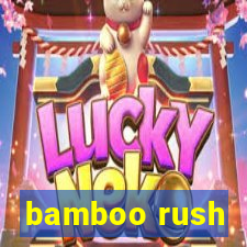 bamboo rush