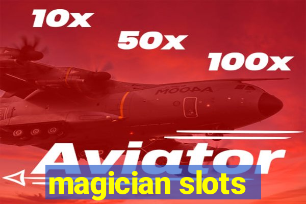 magician slots