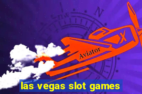 las vegas slot games