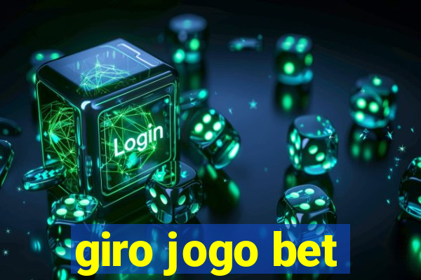 giro jogo bet