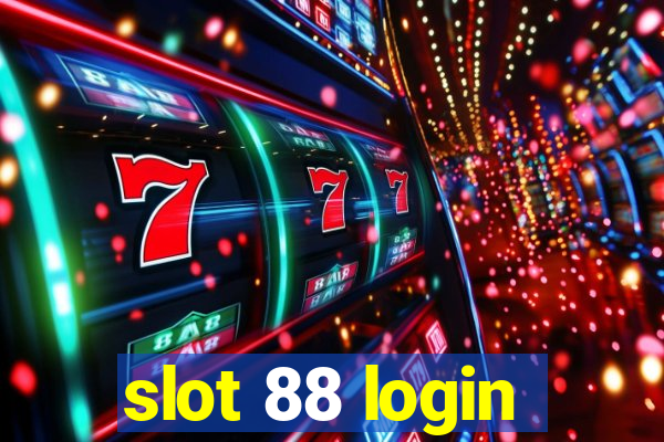 slot 88 login