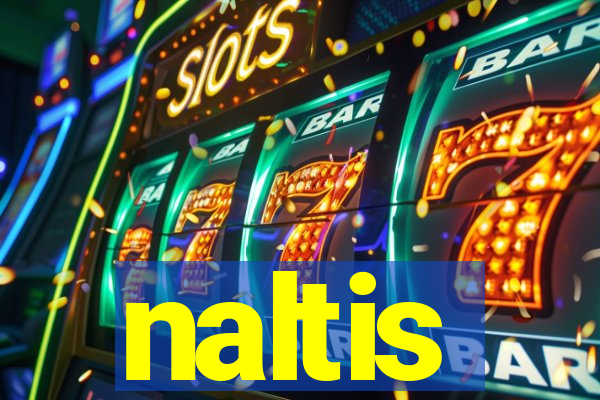 naltis