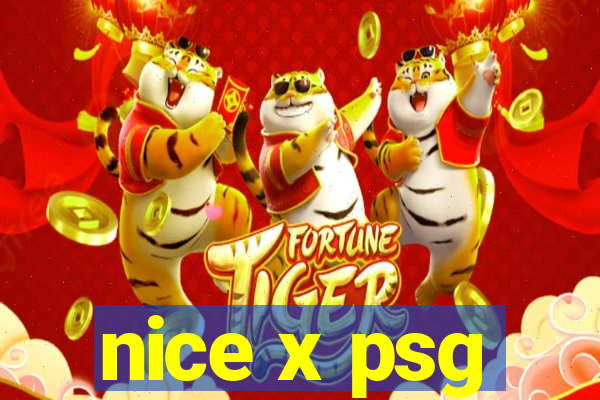 nice x psg