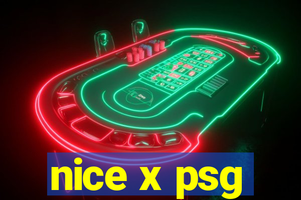 nice x psg