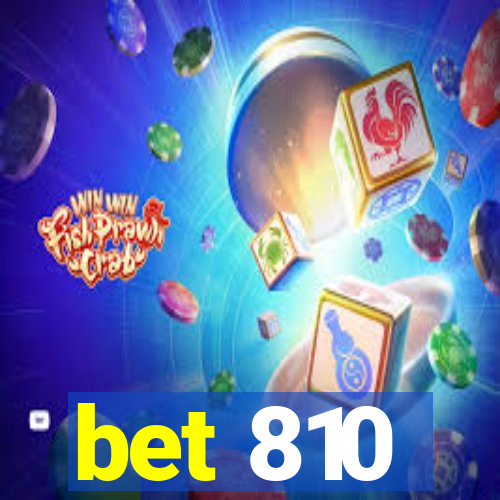 bet 810