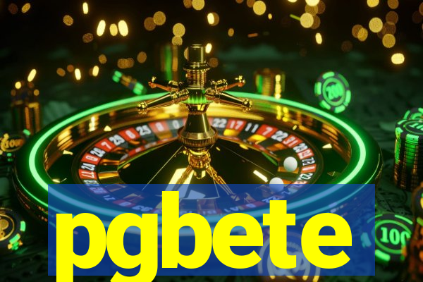 pgbete