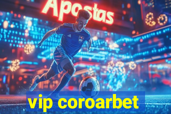 vip coroarbet