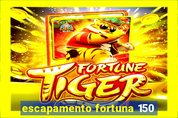 escapamento fortuna 150