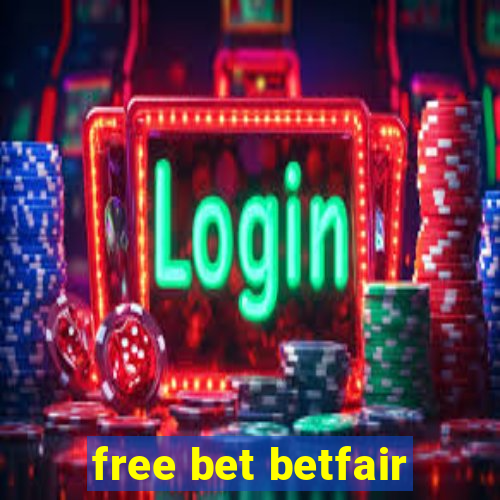 free bet betfair