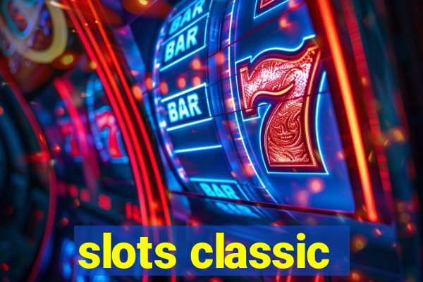 slots classic