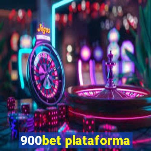 900bet plataforma