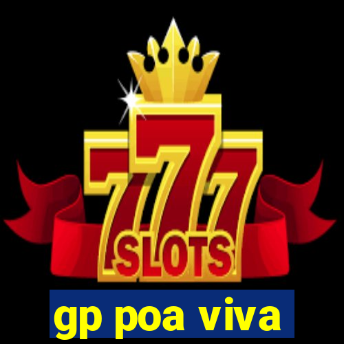 gp poa viva