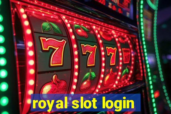 royal slot login