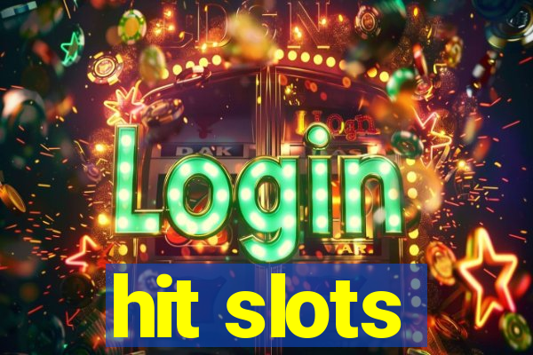 hit slots