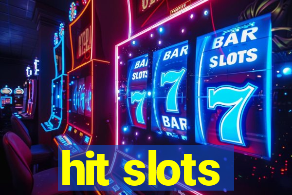 hit slots