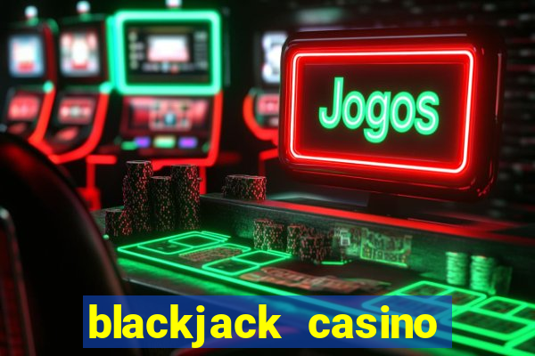 blackjack casino 21: vegas