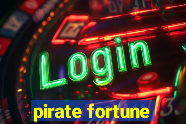 pirate fortune