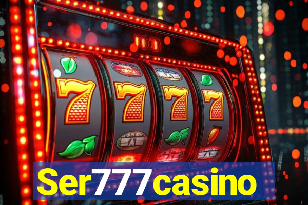 Ser777casino