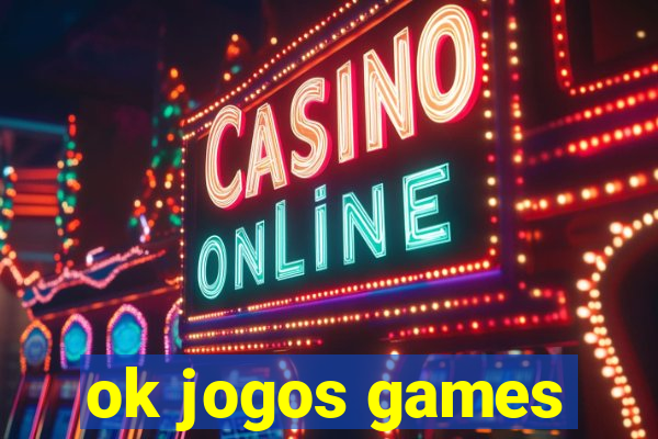 ok jogos games