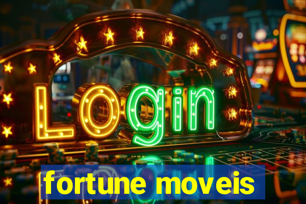 fortune moveis