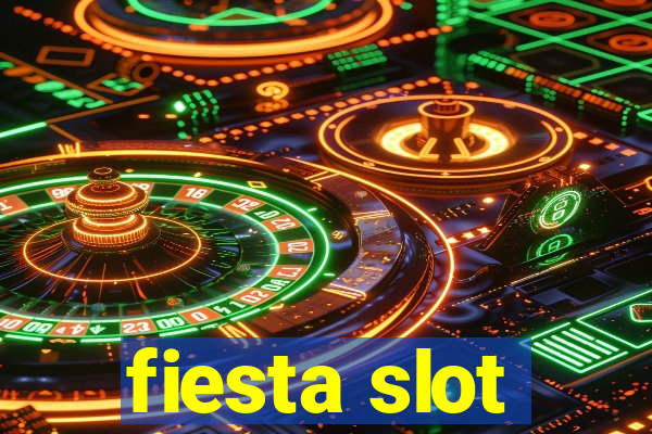 fiesta slot