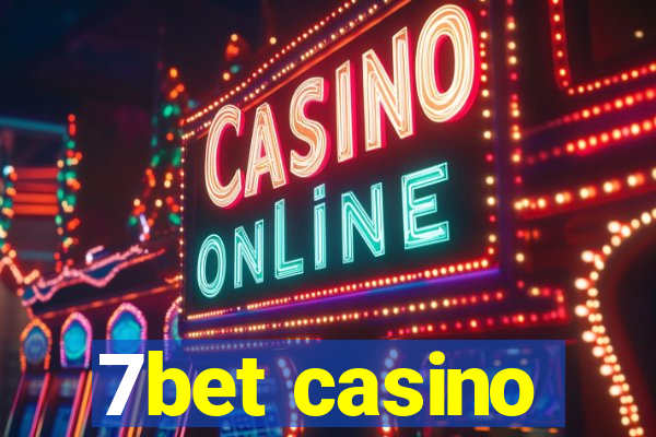 7bet casino