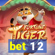 bet 1 2