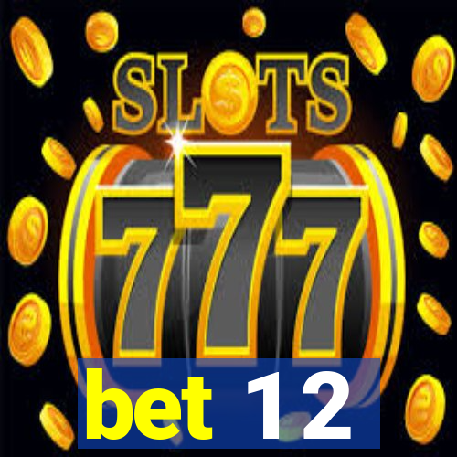 bet 1 2