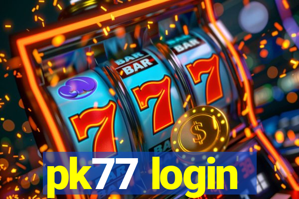 pk77 login