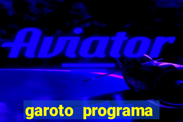 garoto programa porto seguro