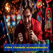 video chamada acompanhantes